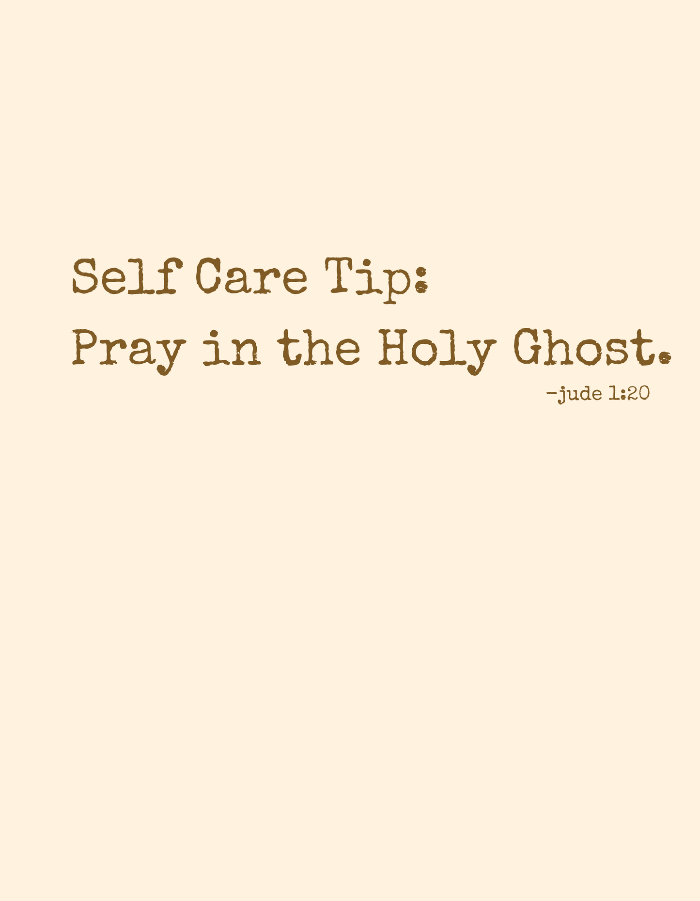 Self Care Long Sleeve Tee: Pray in the Holy Ghost