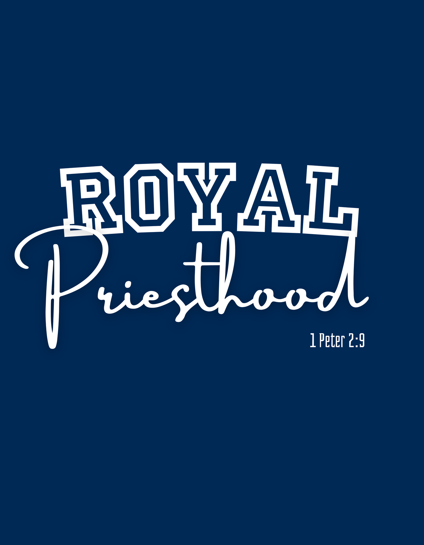 Royal Priesthood