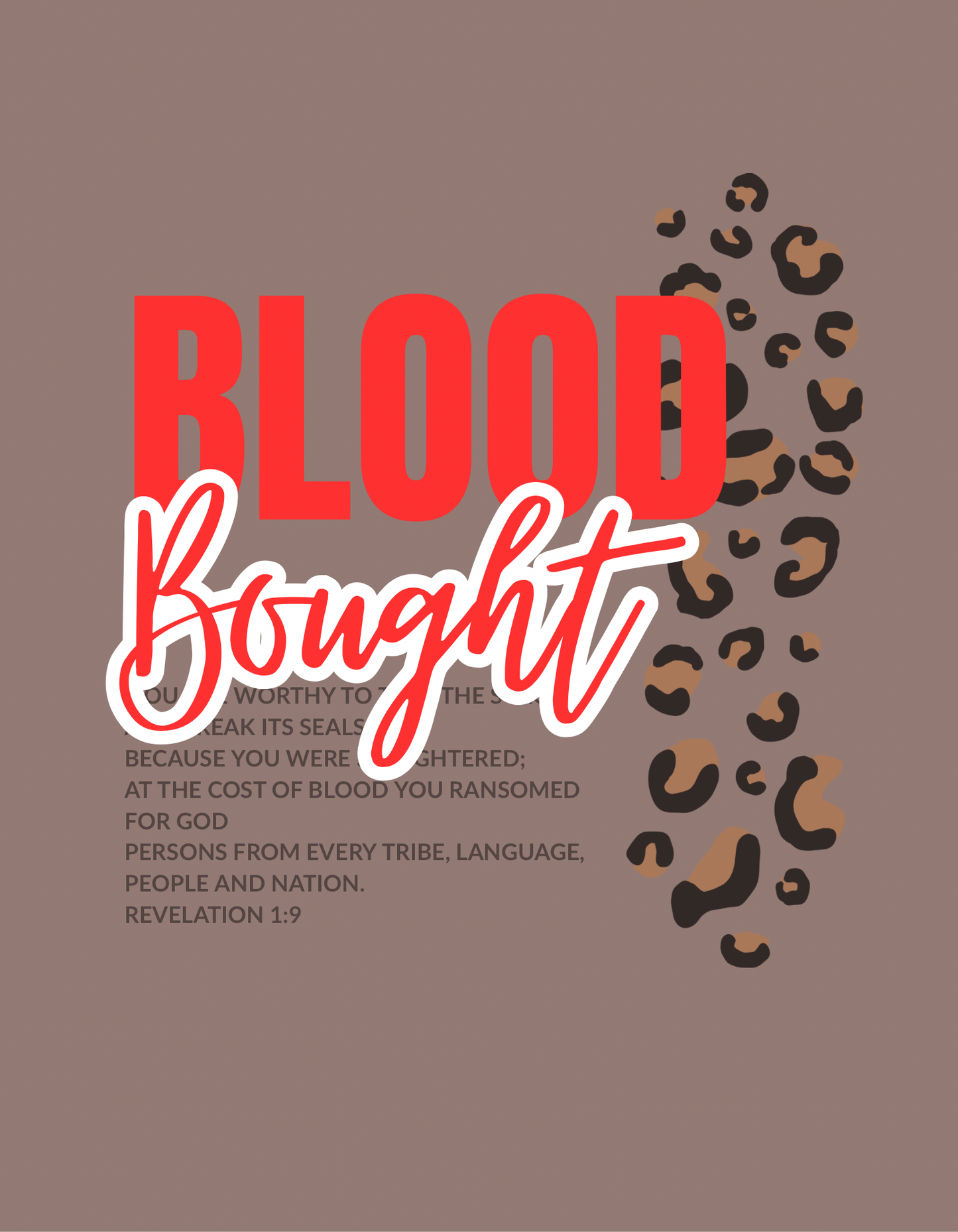 Blood Bought Leopard 🐆 Tee